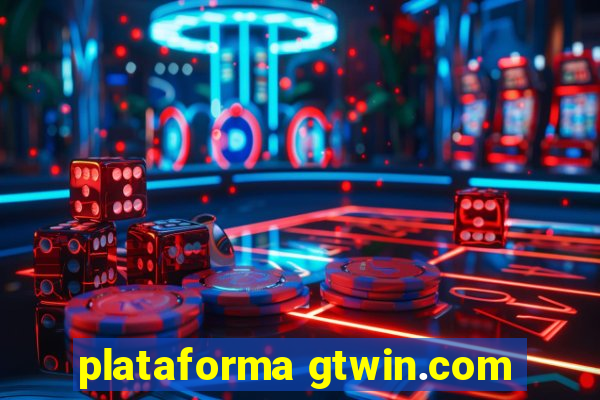 plataforma gtwin.com